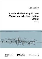 Handbuch der Europäischen Menschenrechtskonvention (EMRK)