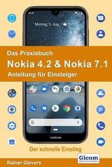 Das Praxisbuch Nokia 4.2 & Nokia 7.1 - Anleitung für Einsteiger