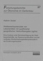 Wettbewerbspotenziale von Lebensmitteln mit qualifizierter geografischer Herkunftsangabe (qgHa)