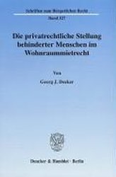 Die privatrechtliche Stellung behinderter Menschen im Wohnraummietrecht