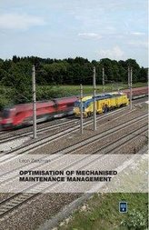 Optimisation of Mechanised Maintenance Management