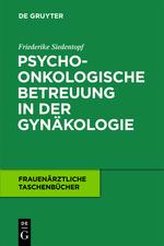 Psychoonkologische Betreuung in der Gynäkologie