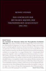 Zur Geschichte der Deutschen Sektion der Theosophischen Gesellschaft 1902-1913