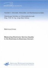 Measuring Electronic Service Quality in the  Business-to-Business Domain