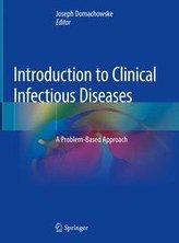 Introduction to Clinical Infectious Diseases