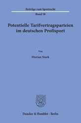 Potentielle Tarifvertragsparteien im deutschen Profisport.