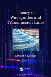  Theory of Waveguides and Transmission Lines