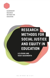  Research Methods for Social Justice and Equity in Education