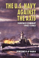 The U.S. Navy Against the Axis