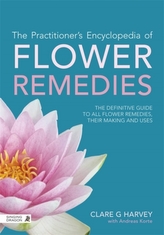 The Practitioner\'s Encyclopedia of Flower Remedies