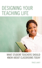  Designing your Teaching Life