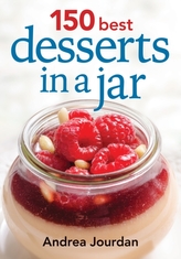  150 Best Desserts in a Jar