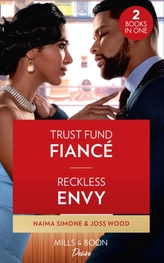  Trust Fund Fiance / Reckless Envy