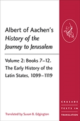  Albert of Aachen\'s History of the Journey to Jerusalem