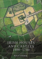  Irish Castles, 1400-1740