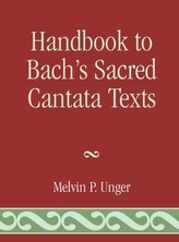  Handbook to Bach\'s Sacred Cantata Texts