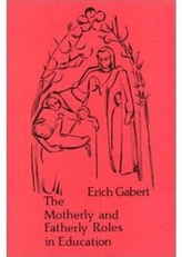The Motherly and Fatherly Roles in Education