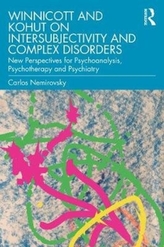  Winnicott and Kohut on Intersubjectivity and Complex Disorders
