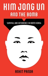  Kim Jong Un and the Bomb