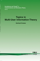  Topics in Multi-User Information Theory