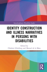  Identity Construction and Illness Narratives in Persons with Disabilities