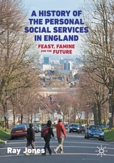 A History of the Personal Social Services in England
