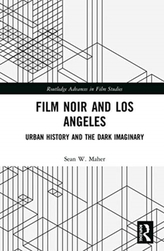  Film Noir and Los Angeles