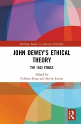  John Dewey\'s Ethical Theory