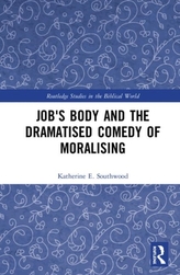  Job\'s Body and the Dramatised Comedy of Moralising