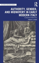  Authority, Gender, and Midwifery in Early Modern Italy