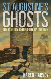  St. Augustine\'s Ghosts