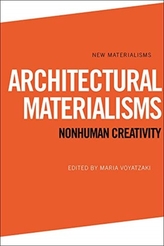  Architectural Materialisms