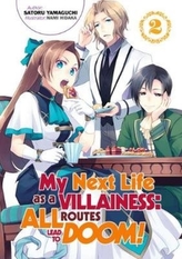  My Next Life as a Villainess: All Routes Lead to Doom! Volume 2