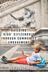  Building Kids\' Citizenship Through Community Engagement