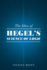 The Idea of Hegel\'s Science of Logic
