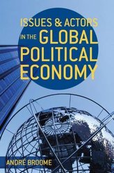  Issues and Actors in the Global Political Economy