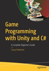  Game Programming with Unity and C#