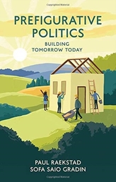  Prefigurative Politics