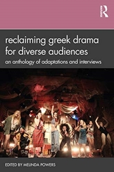  Reclaiming Greek Drama for Diverse Audiences