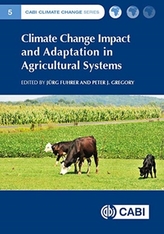  Climate Change Impact and Adaptation in Agricultural Systems