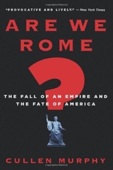  Are We Rome?