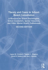  Theory and Cases in School-Based Consultation