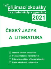 Tvoje přijímací zkoušky 2021 na střední školy a gymnázia: Český jazyk a literatura