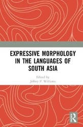  Expressive Morphology in the Languages of South Asia