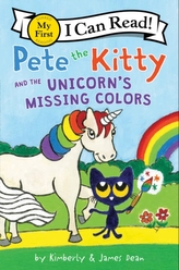  Pete the Kitty and the Unicorn\'s Missing Colors