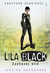 Lila Black Zachovej klid