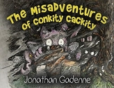 The Misadventures of Conkity-Cackity