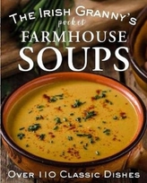 The Irish Granny\'s Pocket Farmhouse Soups
