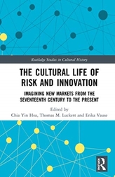 The Cultural Life of Risk and Innovation