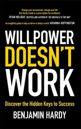  Willpower Doesn\'t Work